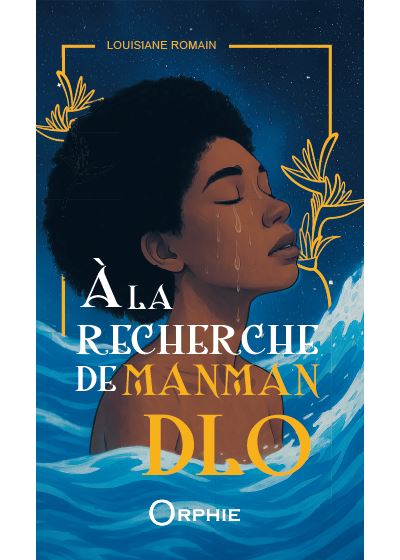 A La Recherche De Manman Dlo
