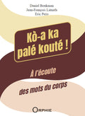 Ko A Ka Palé Kouté