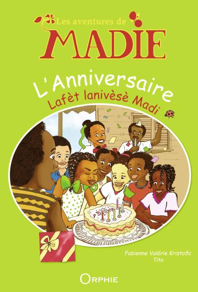 Madie - L'Anniversaire