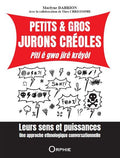 Petits Et Gros Jurons Créoles