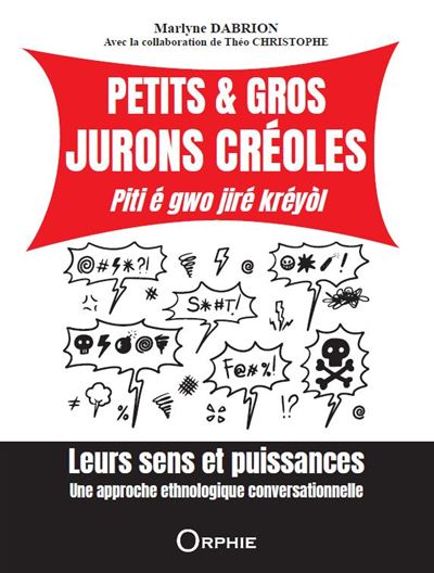Petits Et Gros Jurons Créoles