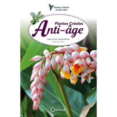 Plantes Créoles Anti-Âge