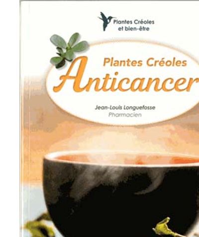 Plantes Créoles Anticancer