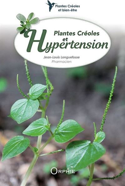 Plantes Créoles Et Hypertension