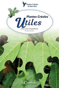 Plantes Créoles Utiles
